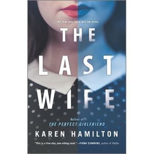 The Last Wife -- Karen Hamilton